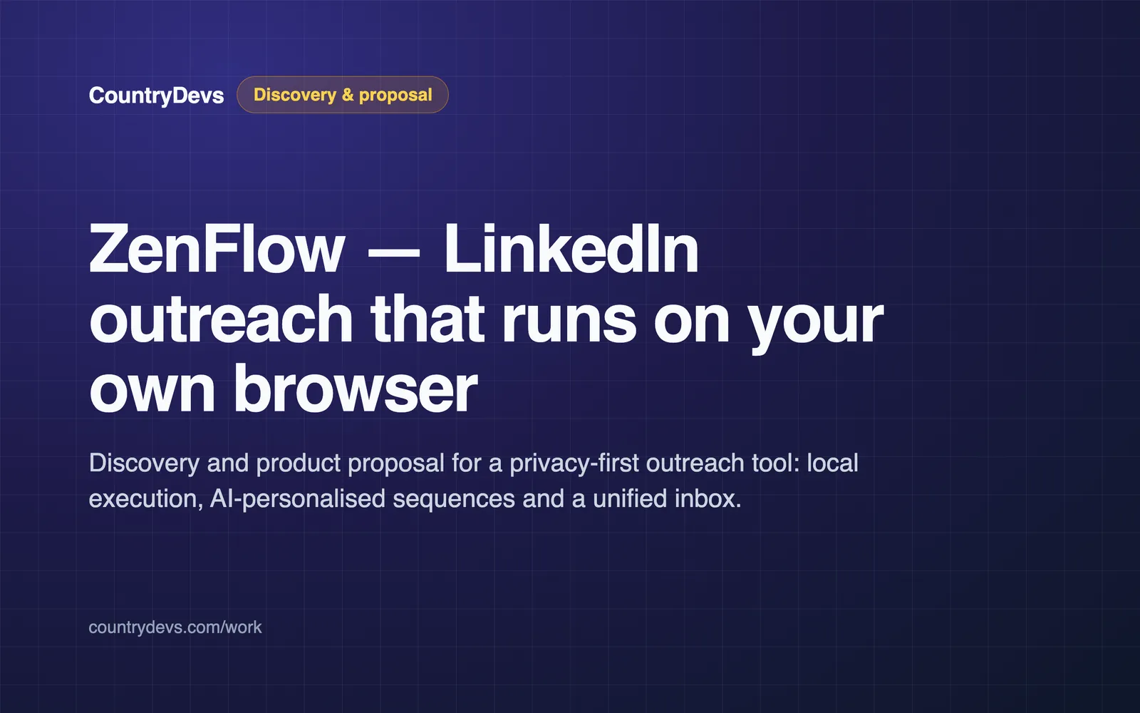 ZenFlow — Discovery for a Privacy-First LinkedIn Outreach Desktop App
